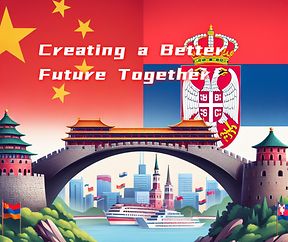 #ChinaSerbia  China and Serbia jointly create a new future