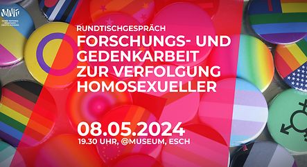FORSCHUNGS- UND GEDENKARBEIT ZUR VERFOLGUNG HOMOSEXUELLER - @Museum - Esch