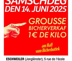 Grousse Bicherverkaf 1€ de Kilo