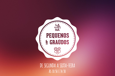 Pequenos e Graúdos