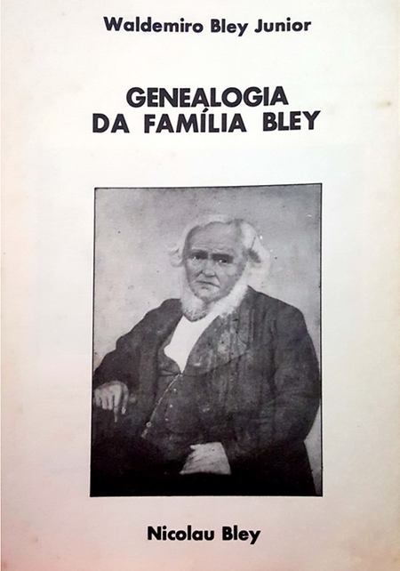 A monografia retraça a história do clã do luxemburguês Nicolas Bley (Nicolau, no Brasil). 