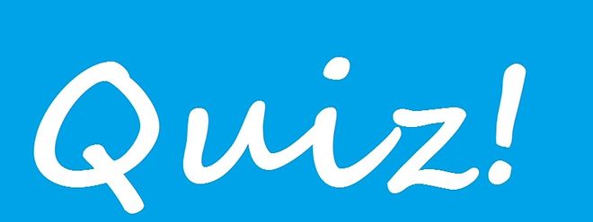 Testen Sie ihr Wissen!